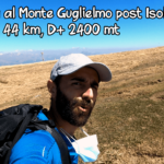 Il mio primo Trekking dopo la quarantena – Monte Guglielmo